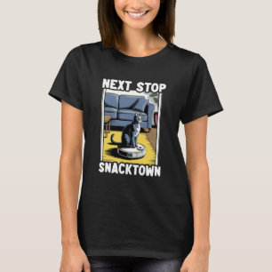 Volgende Stop Snacktown Kat Robot Stofzuiger Kat T-shirt