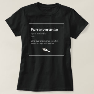 Volhardende Kat Puns Intellectuele Humor T-shirt