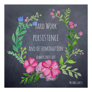 Volharding en vastberadenheid loont Motivatie Perfect Poster