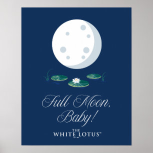 Volle Maan, Baby! - De witte lotus Poster