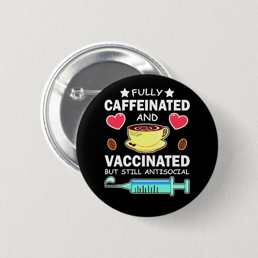 volledig cafeïnevrij en ingeënt ronde button 5,7 cm (Voorkant /achterkant)