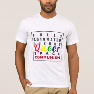 Volledig geautomatiseerd Luxe Queer Space Communis T-shirt