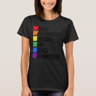 Volledig geautomatiseerd Luxemburgs ruimtecommunis T-shirt