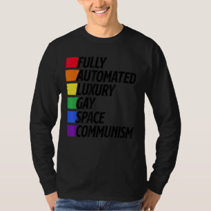 Volledig geautomatiseerd Luxemburgs ruimtecommunis T-shirt