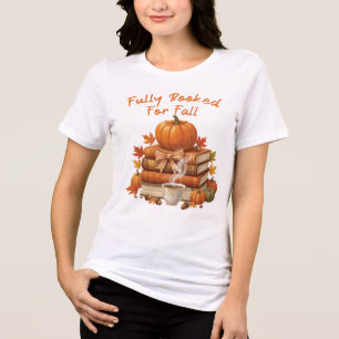 Volledig Geboekt voor Herfst Boeken Koffie Lezen P Tri-Blend Shirt