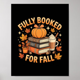 Volledig Geboekt Voor Herfst Boeken Pompoen Autumn Poster