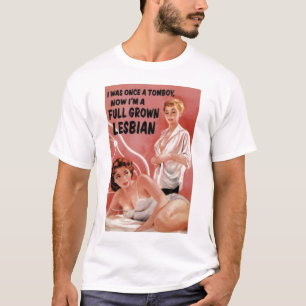 Volledig gegroeide lesbiennes t-shirt