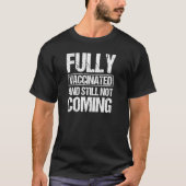 Volledig gevaccineerd en nog steeds geen Funny Sar T-shirt (Voorkant)