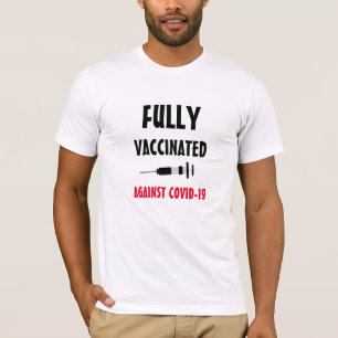 Volledig gevaccineerd tegen Covid-19 T-shirt