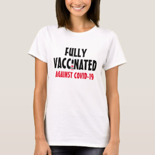Volledig gevaccineerd tegen Covid-19 T-shirt