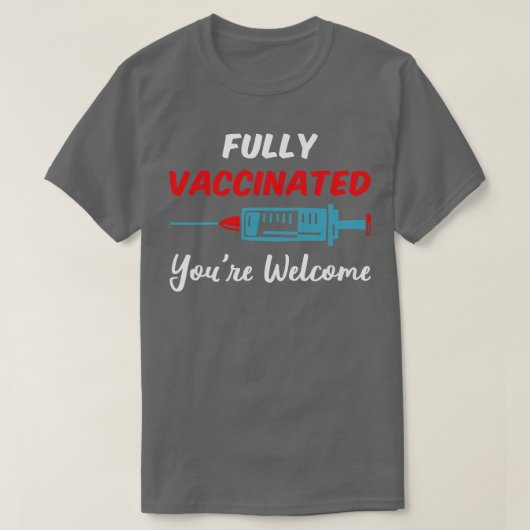 Volledig gevaccineerd Welkom III T-shirt (Design voorkant)