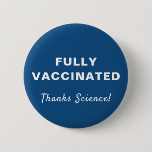 Volledig gevaccineerde Bedankt Science Blue Ronde Button 5,7 Cm