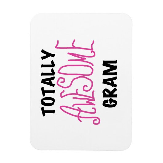 Volledig Geweldige gram roze cadeaus Magneet (Verticaal)