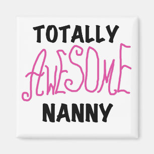 Volledig Geweldige nanny Pink T-shirts en cadeautj Magneet