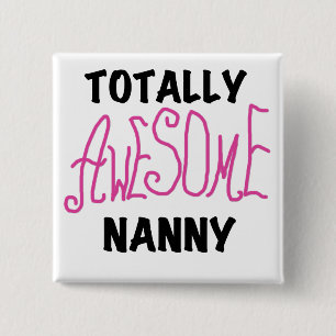 Volledig Geweldige nanny Pink T-shirts en cadeautj Vierkante Button 5,1 Cm