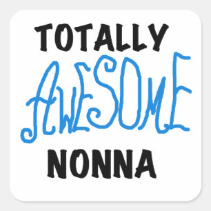 Volledig Geweldige Nonna Blue T-shirts en geschenk Vierkante Sticker