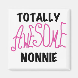 Volledig Geweldige nonnie Pink Tshirts en cadeautj Magneet