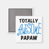 Volledig Geweldige Papaw T-shirts en geschenken Magneet (Voorkant / Achterkant)