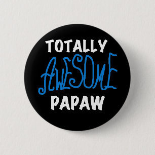 Volledig Geweldige Papaw T-shirts en geschenken Ronde Button 5,7 Cm