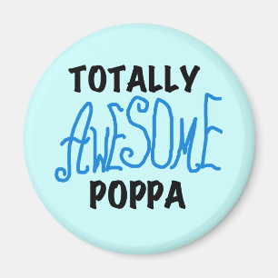 Volledig Geweldige Poppa Tshirts en cadeautjes Magneet
