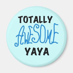 Volledig Geweldige Yaya T-shirts en geschenken Magneet