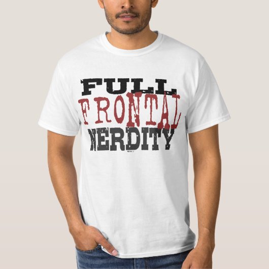 Volledige frontale nerditeit t-shirt (Voorkant)