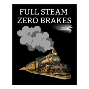 Volledige Steam Zero Breaks Perfect Poster
