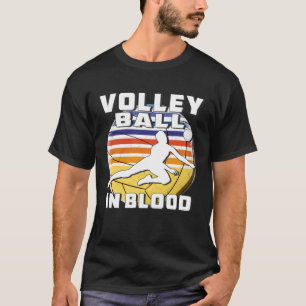 Volleybal in Bloed Sport Volleybalspeler Pullov T-shirt