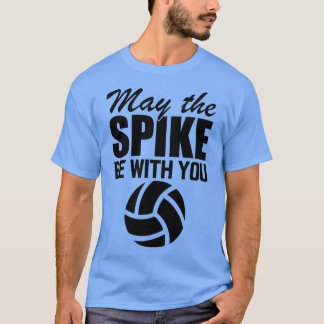 Volleybal Moge de piek met je zijn T-shirt