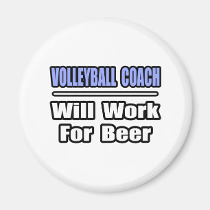 Volleybalcoach... zal werken voor bier magneet