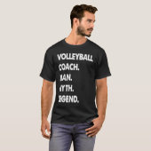 Volleyball Coach Man Myth Legend T-shirt (Voorkant volledig)