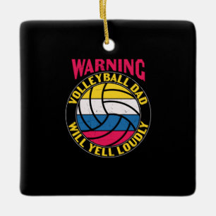 Volleyball Dad Will Yell Louly Keramisch Ornament