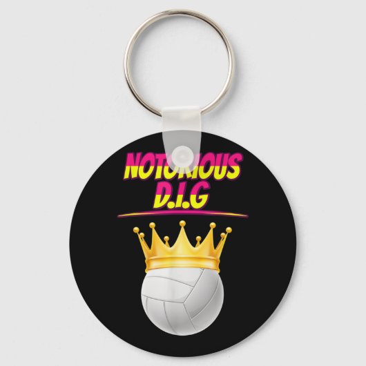 Volleyball Notorous Dig Fun Quote Sarcastic Sleutelhanger (Voorkant)