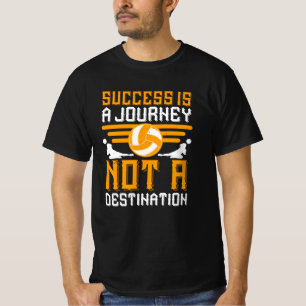 Volleyball - Succes is een reis T-shirt