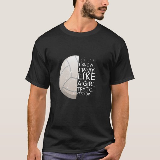 VolleyBall T - shirts - Ik weet dat ik speel als e (Voorkant)