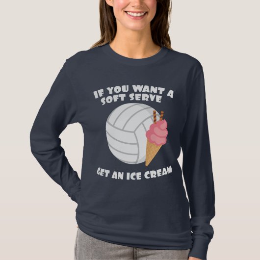 Volleyballer als u een zachte server wilt, krijgt  t-shirt (Voorkant)