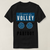 Volleybalspeler Ik zie volleybal overal 6 T-shirt (Design voorkant)