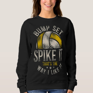 Volleybalspeler Team  Bump Set Spike It T Trui