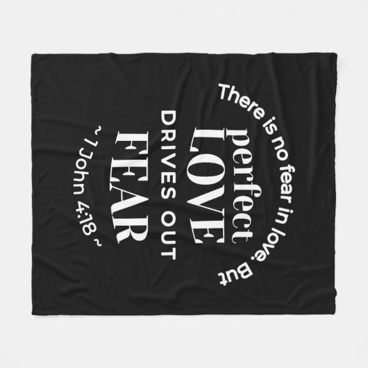 "Volmaakte liefde verdrijft angst" (1 Johannes 4:1 Fleece Deken (Voorkant (Horizontaal))