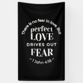 "Volmaakte liefde verdrijft angst" (1 Johannes 4:1 Spandoek (Verticaal)