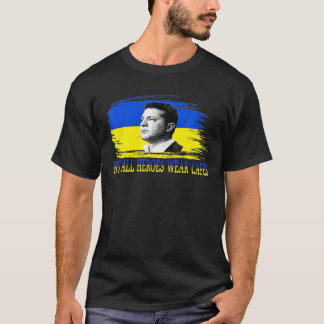 Volodymyr Zelensky Niet alle helden Draag Capes Su T-shirt