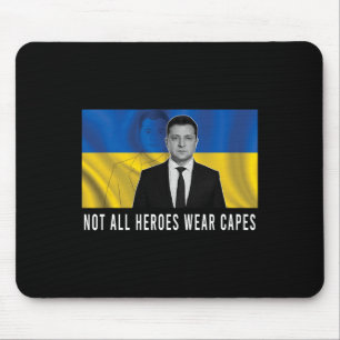 Volodymyr Zelensky Niet alle helden dragen capes O Muismat