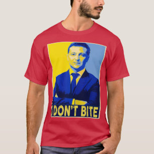Volodymyr Zelensky praat met me als ik geen biet T-shirt