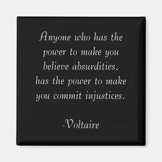 Voltaire Citation Magnet - Absurdités (Devant)
