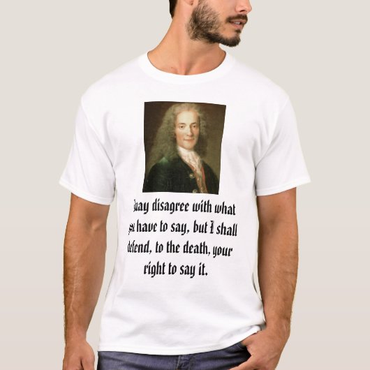 Voltaire, ik ben het misschien niet eens met wat j t-shirt (Voorkant)