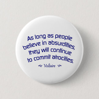 Voltaire over Absurdities Ronde Button 5,7 Cm