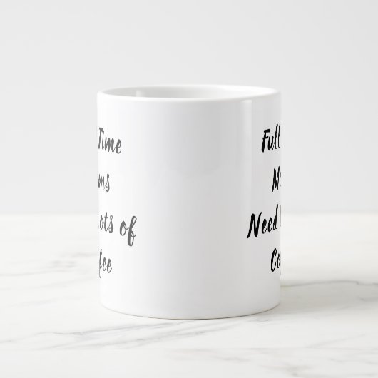 Voltijdse VM's hebben veel koffie-Moederdag nodig Extra Grote Beker (Voorkant)