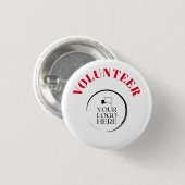 Volunteer Button-badge met aangepaste Logo Ronde Button 3,2 Cm (Voorkant /achterkant)