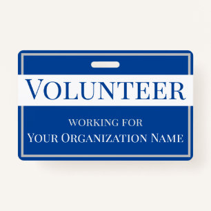 Volunteer Custom Organization Name Blue en White Badge