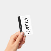 Volununteer Black & White Event Staff All Access Badge (Handheld)
